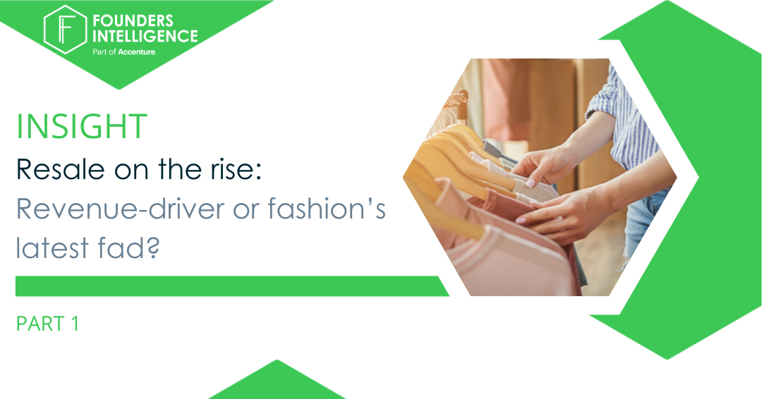 Resale on the rise: revenue-driver or fashion’s latest fad?